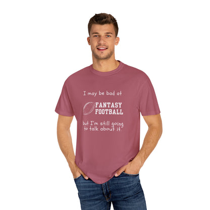 Bad at Fantasy Football Tee