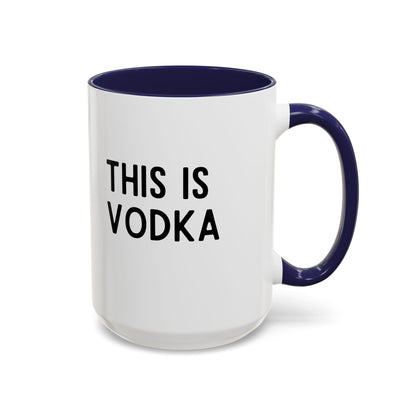 This Is Vodka Mug