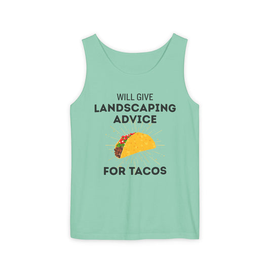 Will Give Landscaping Advice for Tacos Tank