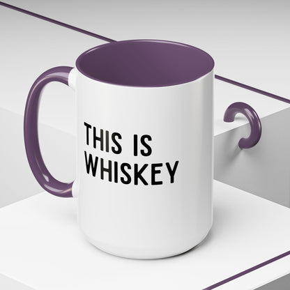 This Is Whiskey Mug