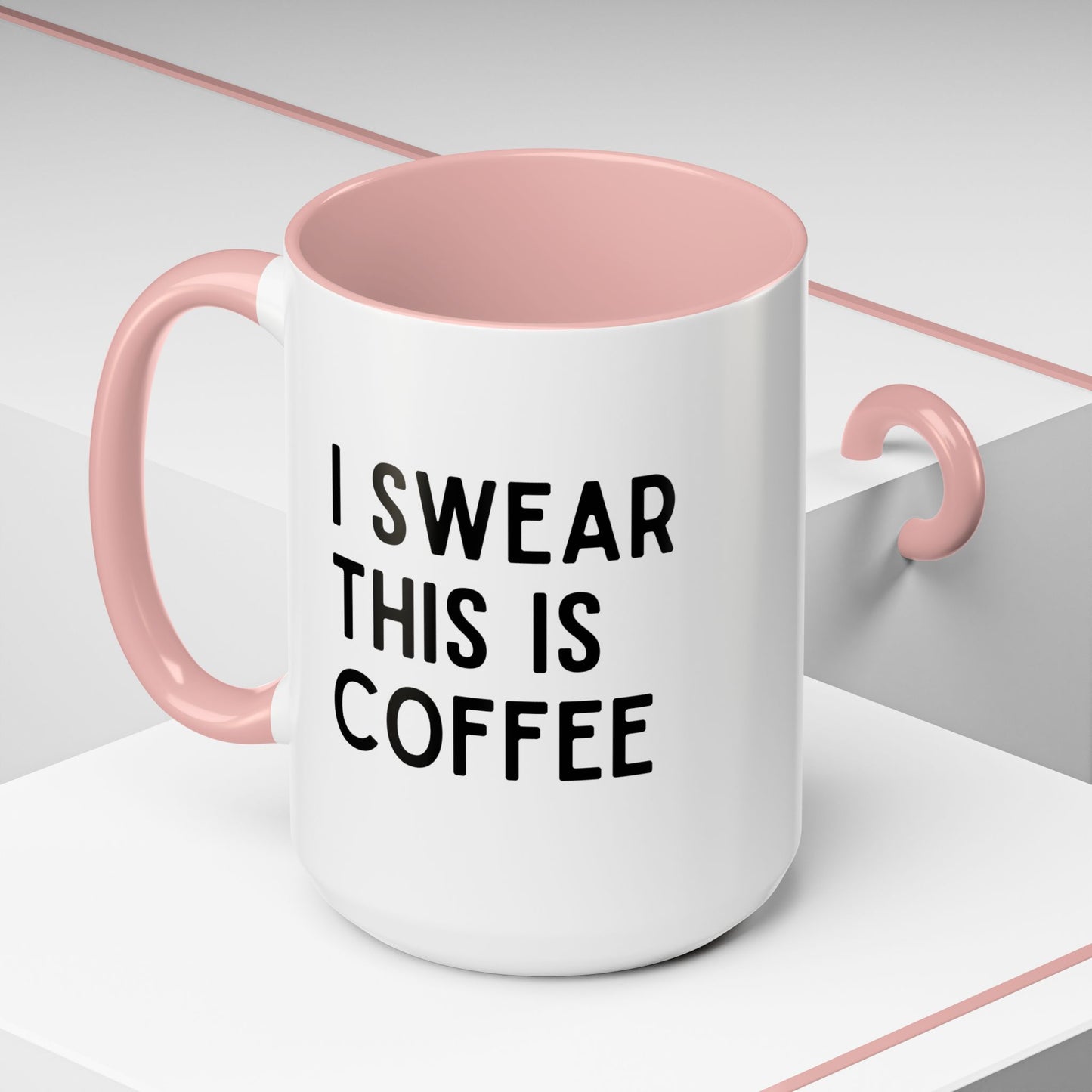 I Swear This Is Coffee Mug