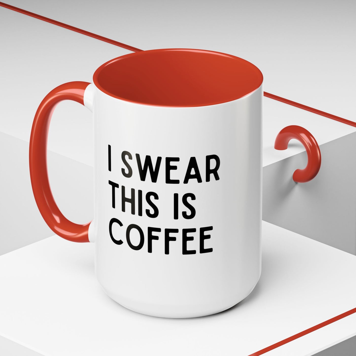I Swear This Is Coffee Mug