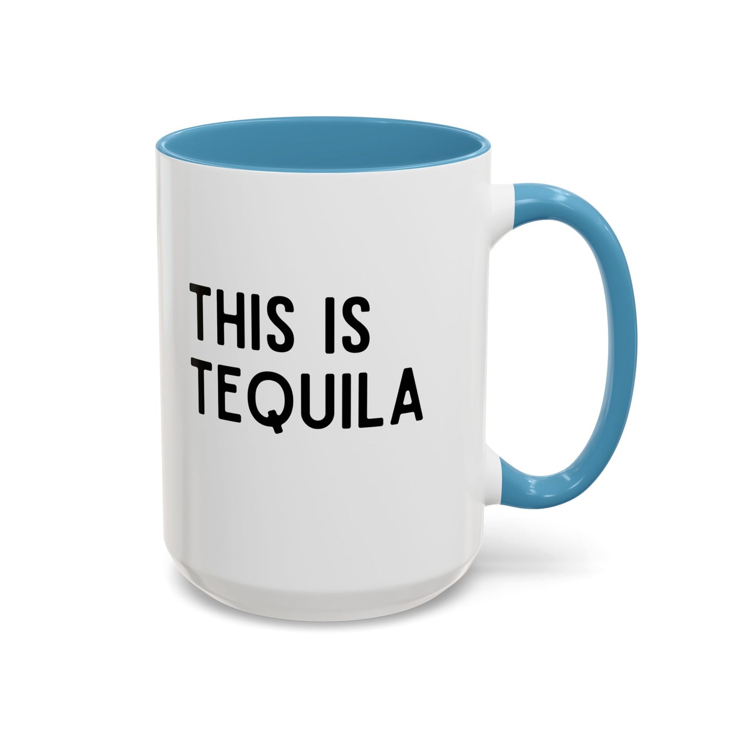 This Is Tequila Mug