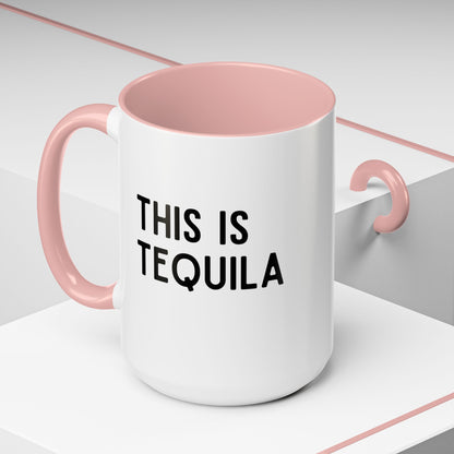 This Is Tequila Mug