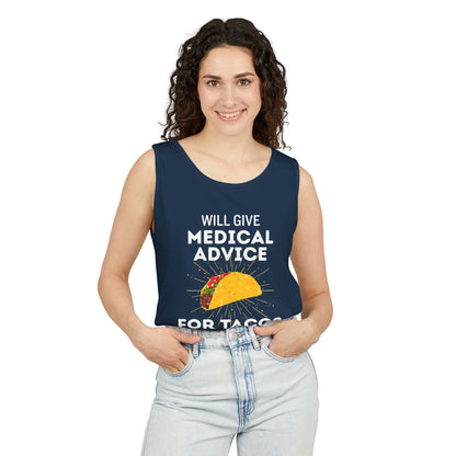 Will Give Medical Advice for Tacos Tank