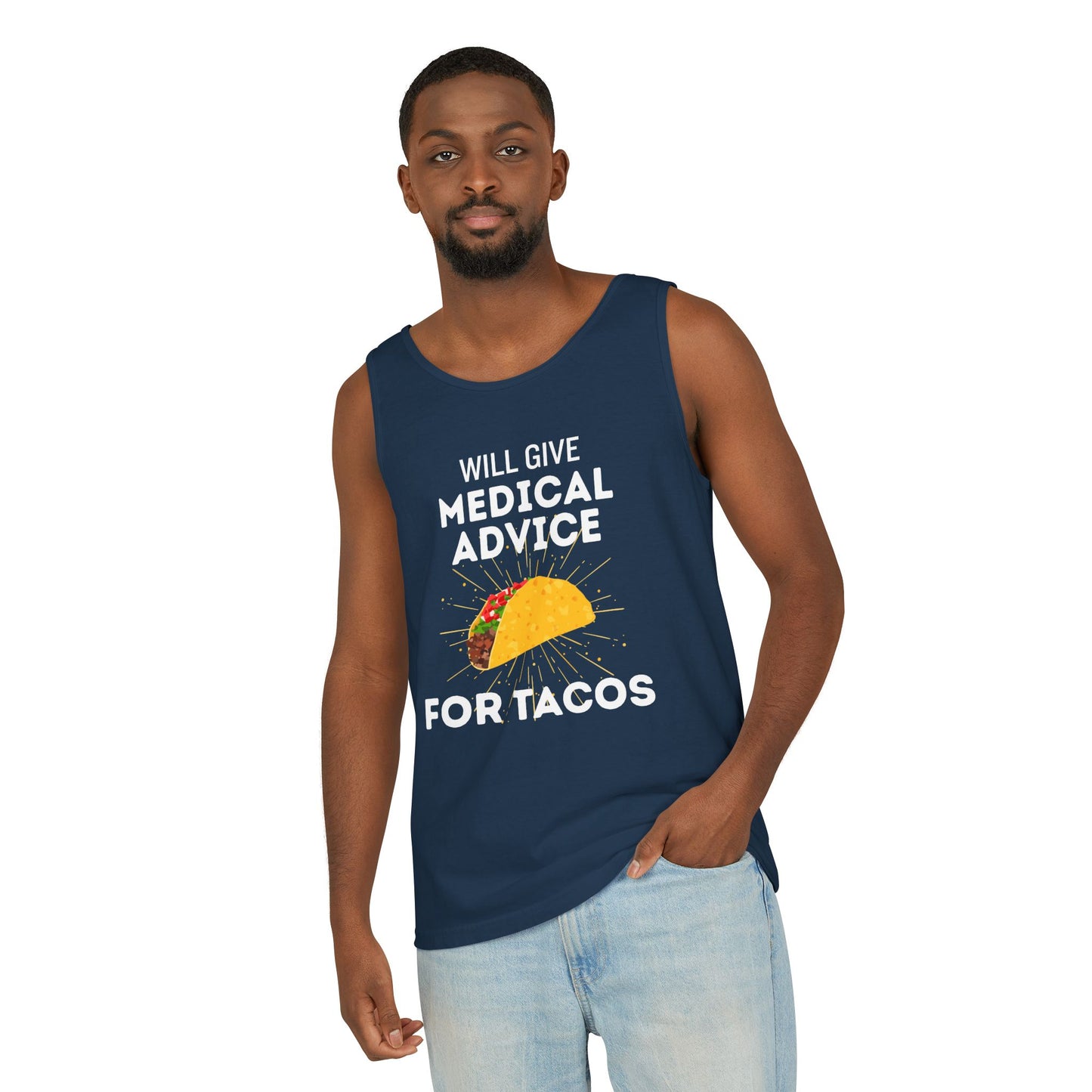 Will Give Medical Advice for Tacos Tank