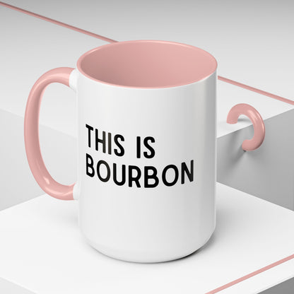 This Is Bourbon Mug