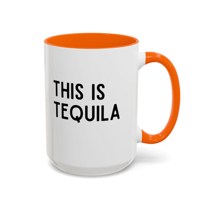 This Is Tequila Mug