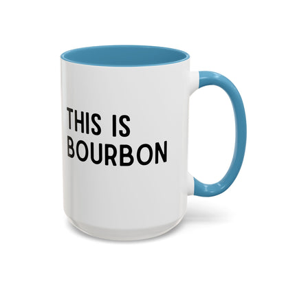 This Is Bourbon Mug