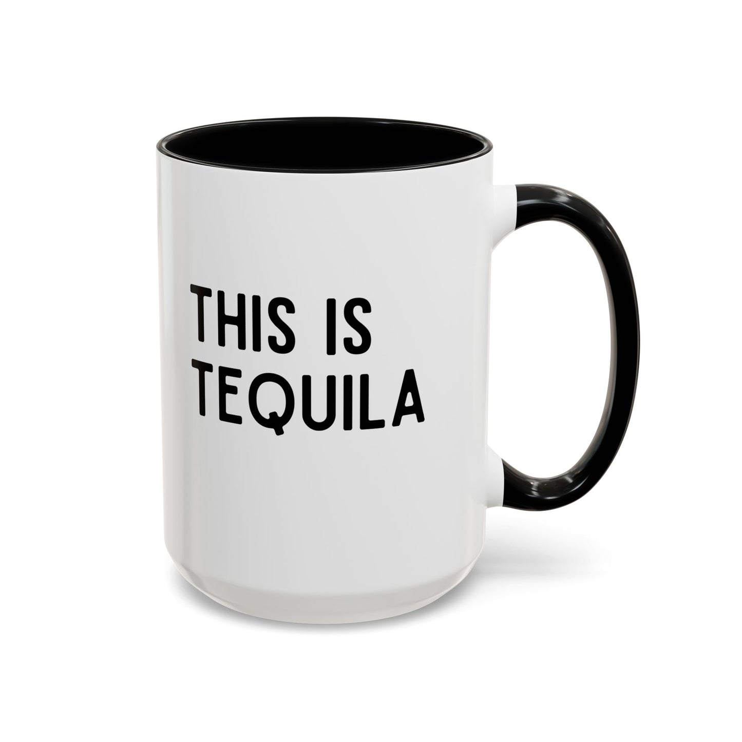 This Is Tequila Mug