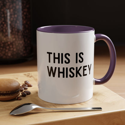 This Is Whiskey Mug