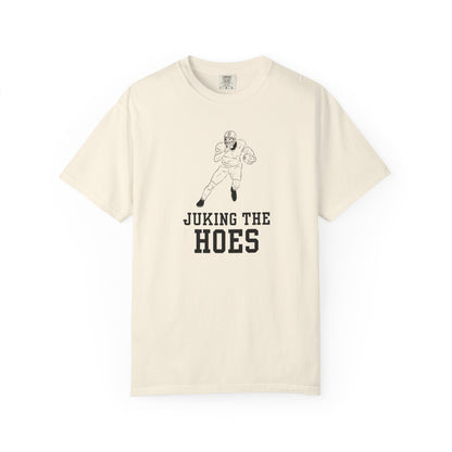 Juking the Hoes Tee