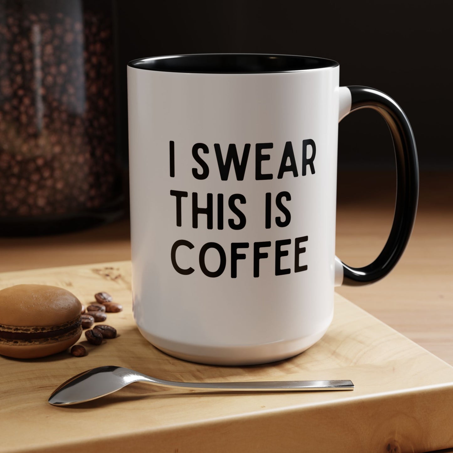 I Swear This Is Coffee Mug